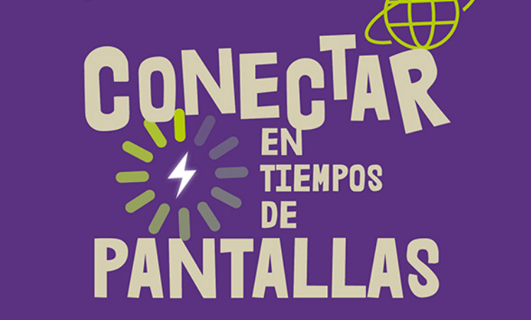 Conectar en tiempos de pantallas